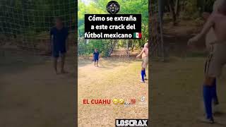 SE EXTRAÑA CUAHUTEMOC BLANCO 😬🤣🤣🤣💯 foryou vivamexico parati football mexicolindo parati [upl. by Anihsat]