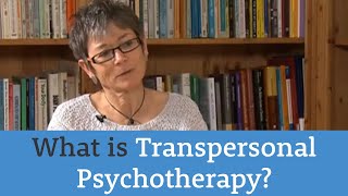 What is Transpersonal Psychotherapy [upl. by Honora]