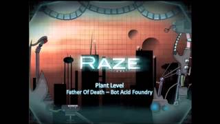 Raze Soundtrack  Plant Level Father Of Death  Bot Acid Foundry [upl. by Alimrahs326]