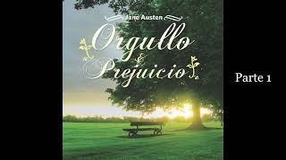 Orgullo y prejuicio  Audiolibro en Castellano  parte 1 [upl. by Hiller]