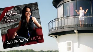 Silke Kuhnert quot1000 Prozent Liebequot Official video HD [upl. by Si]