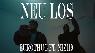 EUROTHUG x Nizi19  Neu Los prod by Madein2k x BeatsByA [upl. by Esyak199]