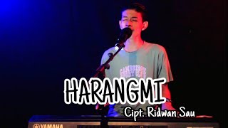 Ridwan Sau  Harangmi  Cipt Ridwan Sau  Aznur Cover [upl. by Gnav]