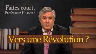 Vers une Révolution   Faites court professeur Husson  TVL [upl. by Pawsner]