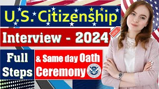 Full Steps Practice US Citizenship Interview 2024 amp Oath Ceremony  US Naturalization Test [upl. by Windham]