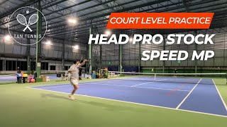 Head Speed MP Pro Stock Court Level Practice [upl. by Aerdnu]