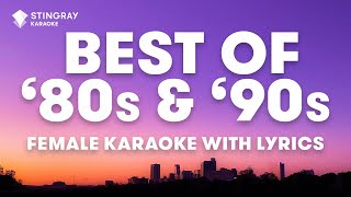 BEST OF 80s amp 90s FEMALE KARAOKE WITH LYRICS  Madonna Céline Dion Whitney Houston TLC [upl. by Lleder]