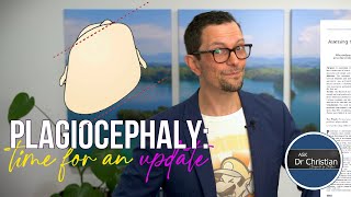 What is PLAGIOCEPHALY An UPDATE in 2022 [upl. by Eelrebmik]