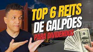 6 REITs de GALPÕES que PAGAM DIVIDENDOS na Bolsa Americana [upl. by Nalro]