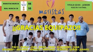 2023  TITULO VUELTA 14 FINAL  1a Parte  Maristas Murcia 66  55 Real Murcia CB [upl. by Anastos315]