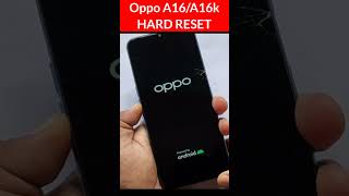 Oppo A16 A16k Hard ResetForgot Password [upl. by Malchy997]