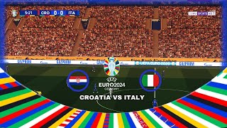 🔴EURO 2024  Croatia vs Italy  Live Match 25 Jun 2024 [upl. by Aketahs]