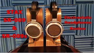 Stax SR009 amp SR009s Electrostatic Headphones Review [upl. by Asennav]