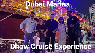 Dubai Marina Dhow Cruise Experience l Mathew Panicker [upl. by Stoffel418]