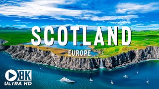 Scotland 8K UHD  A Journey Through Europes Most Beautiful And Mysterious Lands [upl. by Fleisher535]