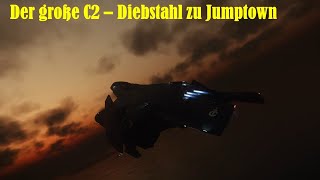 Star Citizen Der große C2  Diebstahl bei JT  aka 10 Sekunden Ruhm [upl. by Sacha]