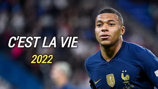 Kylian Mbappe 2022 ▶ Khaled  Cest Le Vie ● Skills amp Goals  HD [upl. by Ssalguod823]