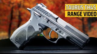 Taurus TH45 Range Video [upl. by Der]