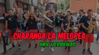 Charanga La Melopea  MIX VERBENAS  Candás2024 [upl. by Alidis]