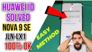 Huawei nova 9se JNLLX1 id remove with unlock tool easy [upl. by Enomaj817]