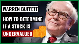 Warren Buffett How to Know if a Stock is Undervalued [upl. by Amalburga]