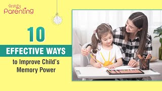 10 Effective Ways to Improve Your Childs Memory Power [upl. by Groome]