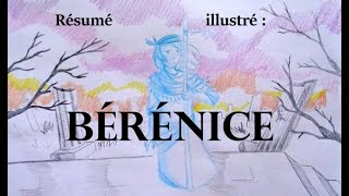 Résumé illustré  Bérénice [upl. by Inaj]