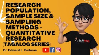 RESEARCH POPULATION SAMPLE SIZE amp SAMPLING METHODS  QUANTITATIVE RESEARCH TAGALOG SERIES [upl. by Holly-Anne]