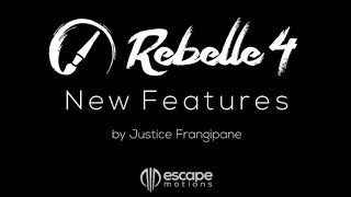 Rebelle 4 New Features [upl. by Annahahs994]