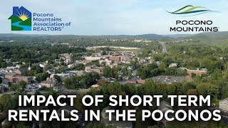 Impact of Short Term Rentals in the Pocono Mountains [upl. by Bjork120]