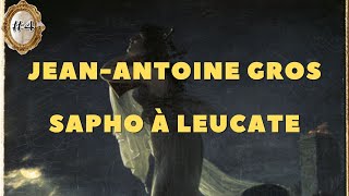 CALENDART 4  Sapho à Leucate de JeanAntoine Gros [upl. by Nnylakcaj]