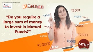 Do You Require a Large Sum of Money to Invest in Mutual Funds  DeMystiFund [upl. by Septima]