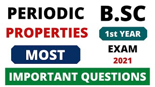 Periodic Properties  BSC 1st Year Chemistry Most Important Questions [upl. by Reggis474]