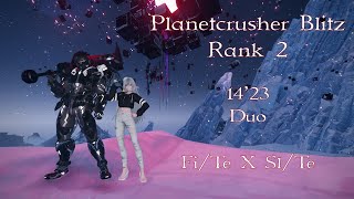 PSO2NGS  Planetcrusher Blitz Rank 2 1423 Duo FiTe x SlTe with no MARS [upl. by Ellwood]