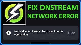 How To Fix OnStream Network Error Please Check Your Internet Connection [upl. by Nairim]