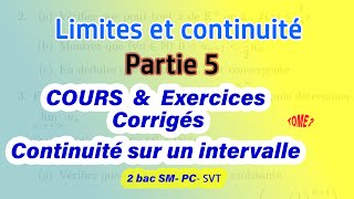 Limites et continuité Continuité sur intervalle suite  Exercices corrigés 2 bac SM PC SVT [upl. by Balling321]