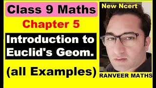 Class 9 Maths Chapter 5 Examples  Introduction To Euclids Geometry  NEW NCERT  Ranveer Maths 9 [upl. by Valida]