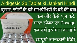 Aldigesic Sp Tablet Ke Fayde Aldigesic Sp Tablet Uses in Hindi Dard ki Best dba [upl. by Aritak]