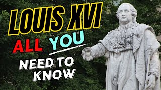 Louis XVI—the last king of France before revolution [upl. by Deland]