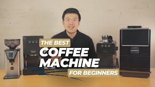 Choosing the Best Coffee Machine for Beginners [upl. by Birgit]