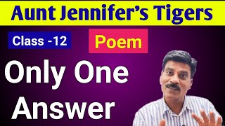 Aunt Jennifers Tigers poem summary and most question  Class 12 flamingo poems explanation [upl. by Atteselrahc989]