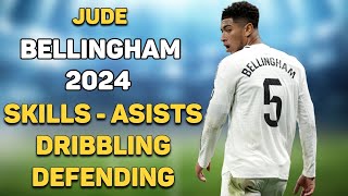 Jude Bellingham Skills 2024 🔥 Bellingham Real madrid Highlights Skills Goals Assists [upl. by Enorel]