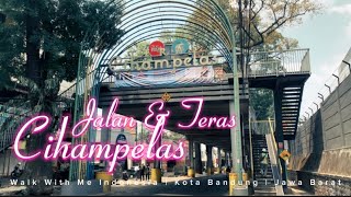 Jalan amp Teras Cihampelas walkingtour bandung cihampelas jawabarat indonesia [upl. by Prady470]