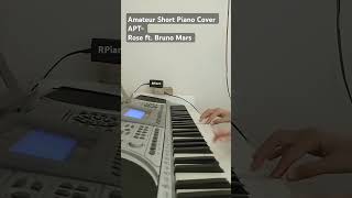 Short Piano Cover APT Rose ft Bruno Mars shorts pianocover apt rose rpiano [upl. by Christmas773]