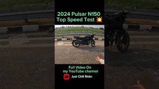 2024 Pulsar N150 Top Speed Test 💥 shorts short ytshorts [upl. by Aicinet]