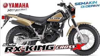 GEMPAR❗NEW YAMAHA RX KING CROSS X TRAIL 2025 RESMI MENGASPAL INI BARU RAJA JALANAN PCX  NMAX [upl. by Tifanie361]