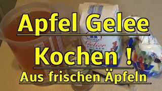 Rezept Apfelgelee kochen  Frische Äpfeln mit Weck entsaften und Gelee kochen [upl. by Niltiak]