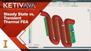 Steady State vs Transient Thermal FEA  Autodesk Virtual Academy [upl. by Kohcztiy]