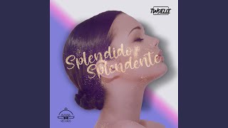 Splendido Splendente Extended Mix [upl. by Bourn]