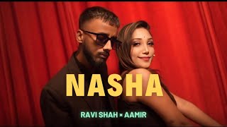 Nasha  Ravi Shah  Aamir AD  Official video  Rs Beat World [upl. by Gayl]